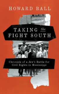Taking the Fight South : Chronicle of a Jew's Battle for Civil Rights in Mississippi