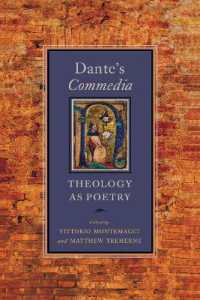 Dante's Commedia : Theology as Poetry (The William and Katherine Devers Series in Dante and Medieval Italian Literature)