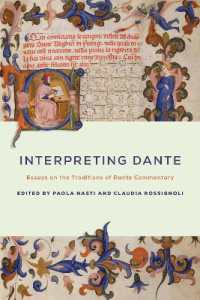 Interpreting Dante : Essays on the Traditions of Dante Commentary (The William and Katherine Devers Series in Dante and Medieval Italian Literature)