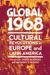 Global 1968 : Cultural Revolutions in Europe and Latin America