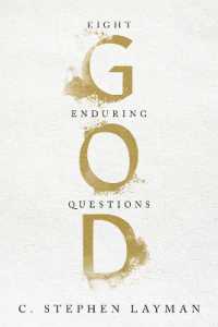 God : Eight Enduring Questions