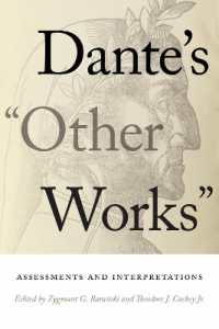 Dante's 'Other Works' : Assessments and Interpretations (The William and Katherine Devers Series in Dante and Medieval Italian Literature)