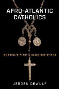 Afro-Atlantic Catholics : America's First Black Christians