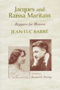 Jacques and Raïssa Maritain : Beggars for Heaven