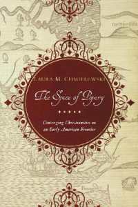 The Spice of Popery : Converging Christianities on an Early American Frontier