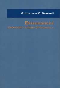 Dissonances : Democratic Critiques of Democracy (Kellogg Institute Series on Democracy and Development)