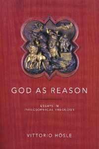 God as Reason : Essays in Philosophical Theology