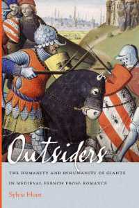 Outsiders : The Humanity and Inhumanity of Giants in Medieval French Prose Romance (Conway Lectures in Medieval Studies)