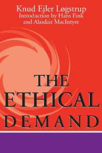 The Ethical Demand (Revisions: a Series of Books on Ethics)