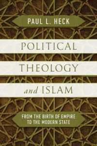 Political Theology and Islam : From the Birth of Empire to the Modern State