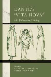 Dante's 'Vita Nova' : A Collaborative Reading (The William and Katherine Devers Series in Dante and Medieval Italian Literature)
