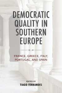 Democratic Quality in Southern Europe : France, Greece, Italy, Portugal, and Spain (Kellogg Institute Series on Democracy and Development)