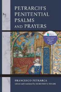 Petrarch's Penitential Psalms and Prayers (William and Katherine Devers Series in Dante and Medieval Italian Literature)