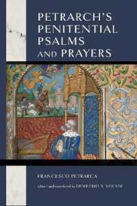 Petrarch's Penitential Psalms and Prayers (William and Katherine Devers Series in Dante and Medieval Italian Literature)