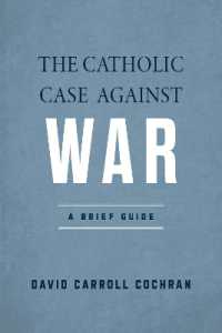 The Catholic Case against War : A Brief Guide