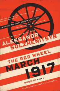 March 1917 : The Red Wheel, Node III, Book 4 (The Center for Ethics and Culture Solzhenitsyn Series)