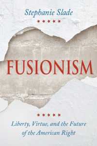 Fusionism : Liberty, Virtue, and the Future of the American Right