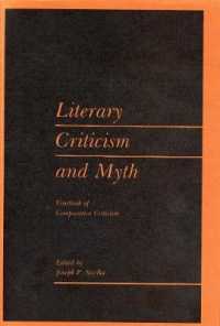 Literary Criticism and Myth (Yearbook of Comparative Criticism, V. 9)
