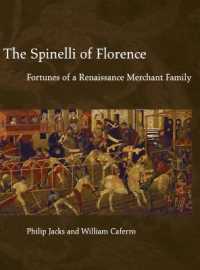 The Spinelli of Florence : Fortunes of a Renaissance Merchant Family