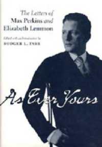 As Ever Yours : The Letters of Max Perkins and Elizabeth Lemmon (Penn State Series in the History of the Book)