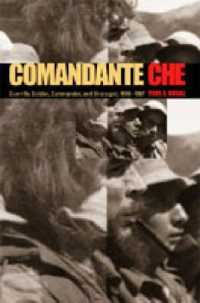 Comandante Che : Guerrilla Soldier, Commander, and Strategist, 1956-1967 -- Hardback