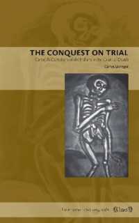 The Conquest on Trial : Carvajal's Complaint of the Indians in the Court of Death (Latin American Originals)