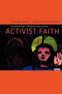 Activist Faith : Grassroots Women in Democratic Brazil and Chile