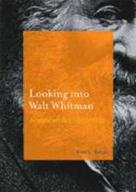 Looking into Walt Whitman : American Art, 1850-1920