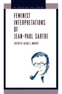 Feminist Interpretations of Jean-Paul Sartre (Re-reading the Canon)