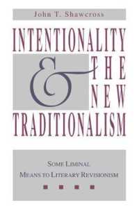 Intentionality and the New Traditionalism : Some Liminal Means to Literary Revisionism