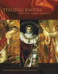 Staging Empire : Napolean, Ingres, and David