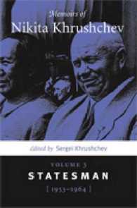 フルシチョフ回想録　第３巻：政治家 1953‐64年（英訳）<br>Memoirs of Nikita Khrushchev : Volume 3: Statesman, 1953-1964