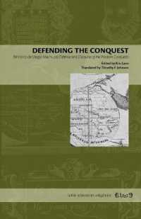 Defending the Conquest : Bernardo de Vargas Machuca's Defense and Discourse of the Western Conquests (Latin American Originals)