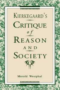 Kierkegaard's Critique of Reason and Society