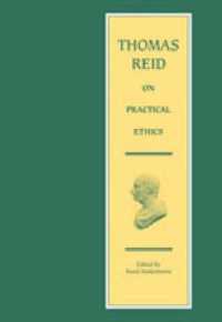 Thomas Reid on Practical Ethics (Edinburgh Edition of Thomas Reid)