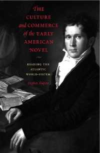 The Culture and Commerce of the Early American Novel : Reading the Atlantic World-System