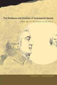 The Problems and Promise of Commercial Society : Adam Smith's Response to Rousseau