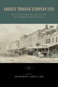 America through European Eyes : British and French Reflections on the New World from the Eighteenth Century to the Present