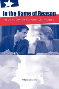 In the Name of Reason : Technocrats and Politics in Chile
