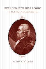 Seeking Nature's Logic : Natural Philosophy in the Scottish Enlightenment
