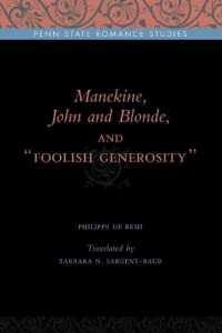 Manekine, John and Blonde, and 'Foolish Generosity' (Penn State Romance Studies)