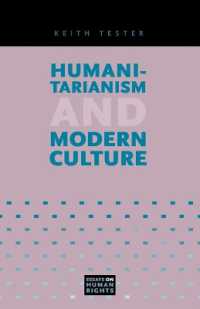 Humanitarianism and Modern Culture (Essays on Human Rights)