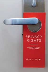 Privacy Rights : Moral and Legal Foundations