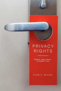 Privacy Rights : Moral and Legal Foundations