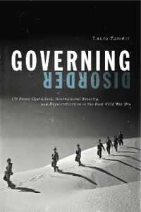 Governing Disorder : UN Peace Operations, International Security, and Democratization in the Post-Cold War Era