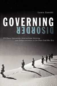 Governing Disorder : UN Peace Operations, International Security, and Democratization in the Post-Cold War Era