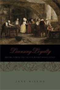 Licensing Loyalty : Printers, Patrons, and the State in Early Modern France (Penn State Series in the History of the Book)