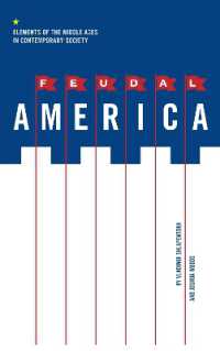 Feudal America : Elements of the Middle Ages in Contemporary Society