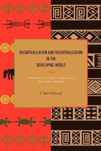 Decentralization and Recentralization in the Developing World : Comparative Studies from Africa and Latin America