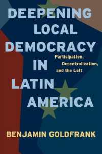 Deepening Local Democracy in Latin America : Participation, Decentralization, and the Left